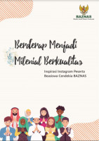 Berderap Menjadi Milenial Berkualitas: Inspirasi Instagram Peserta Beasiswa Cendekia BAZNAS